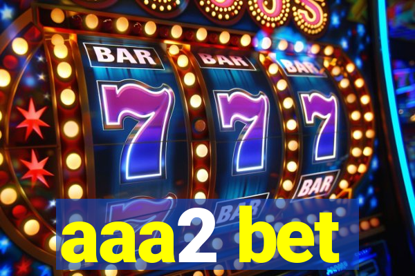 aaa2 bet